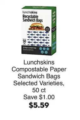 Bristol Farms Lunchskins Compostable Paper Sandwich Bags offer