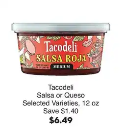 Bristol Farms Tacodeli Salsa or Queso offer