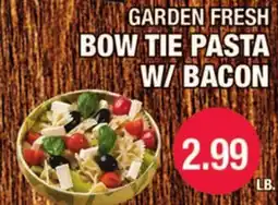 Carnicerias Jimenez GARDEN FRESH BOW TIE PASTA W/ BACON offer