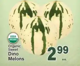 Angelo Caputo's Fresh Market Organic Sweet Dino Melons offer