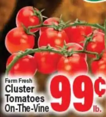 Angelo Caputo's Fresh Market Farm Fresh Cluster Tomatoes On-The-Vine offer
