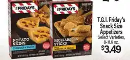 Angelo Caputo's Fresh Market T.G.I. Friday's Snack Size Appetizers offer