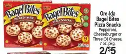 Angelo Caputo's Fresh Market Ore-Ida Bagel Bites Pizza Snacks offer