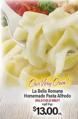 Angelo Caputo's Fresh Market La Bella Romana Homemade Pasta Alfredo offer