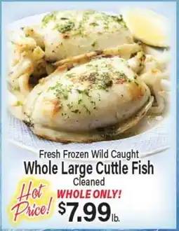 Angelo Caputo's Fresh Market Fresh Frozen Wild Caught Whole Large Cuttle Fish offer