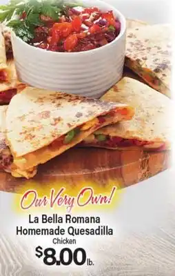 Angelo Caputo's Fresh Market La Bella Romana Homemade Quesadilla Chicken offer