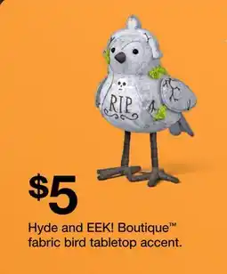Target Hyde and EEK! Boutique fabric bird tabletop accent offer