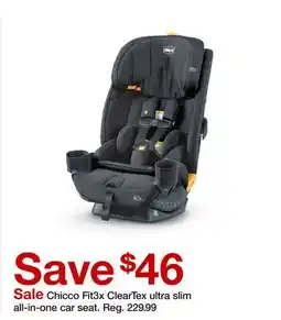 Target Chicco Fit3X ClearTex ultra slim all-in-one car seat offer