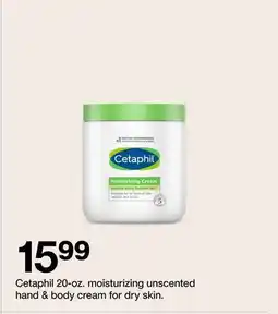 Target Cetaphil 20-oz. moisturizing unscented hand & body cream for dry skin offer