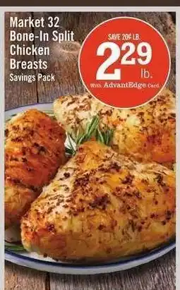 Price Chopper Market 32 Bone-In Split Chicken Breasts offer