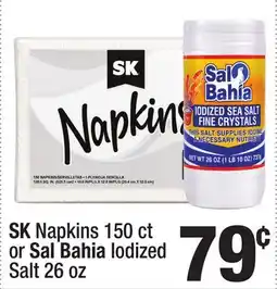 Super King Markets SK Napkins 150 ct or Sal Bahia iodized Salt 26 oz offer