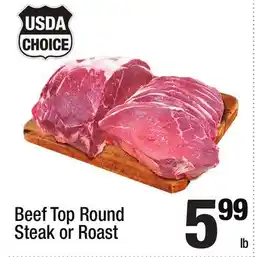 Super King Markets Beef Top Round Steak or Roast offer