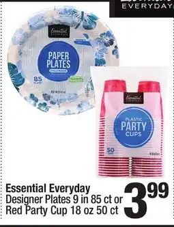 Super King Markets Essential Everyday Designer Plates 9 in 85 ct or Red Party Cup 18 oz 50 ct offer