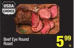 Super King Markets Beef Eye Round Roast offer