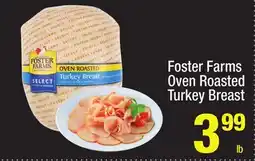 Super King Markets Foster Farms Oven Roasted Turkey Breast offer