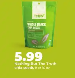 Hy-Vee Nothing But The Truth chia seeds offer