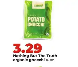 Hy-Vee Nothing But The Truth organic gnocchi offer