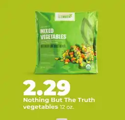 Hy-Vee Nothing But The Truth vegetables offer