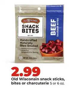 Hy-Vee Old Wisconsin snack sticks, bites or charcuterie offer