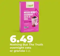 Hy-Vee Nothing But The Truth overnight oats or granola offer