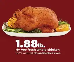 Hy-Vee Hy-Vee fresh whole chicken offer