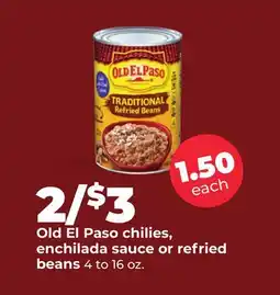 Hy-Vee Old El Paso chilies, enchilada sauce or refried beans offer