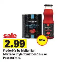 Meijer Frederik's by Meijer San Marzano Style Tomatoes 28 oz. or Passata 24 oz offer