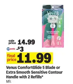 Meijer Venus ComfortGlide 5 Blade or Extra Smooth Sensitive Contour Handle with 2 Refills offer