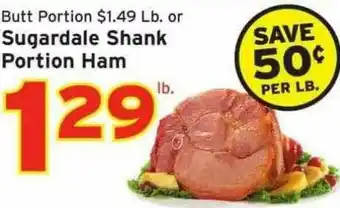 Hannaford Butt Portion Or Sugardale Shank Portion Ham offer