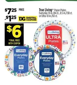 Dollar General True Living Paper Plates offer