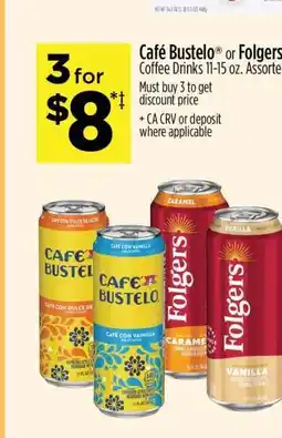 Dollar General Café Bustelo or Folgers offer