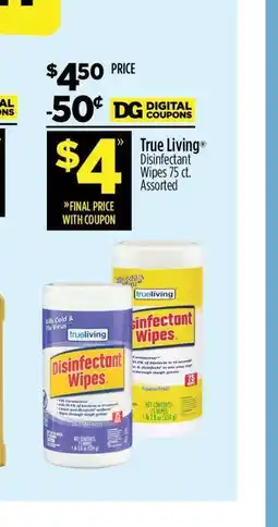 Dollar General True Living Disinfectant Wipes 75 ct. Assorted offer