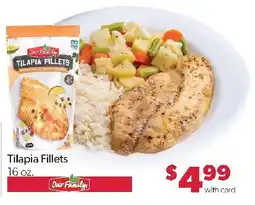 Family Fresh Market Our Family Tilapia Fillets offer