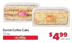Family Fresh Market Our Family Danish Coffee Cake offer