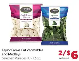 Family Fresh Market Taylor Farms Cut Vegetables and Medleys offer