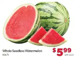 Family Fresh Market Whole Seedless Watermelon offer