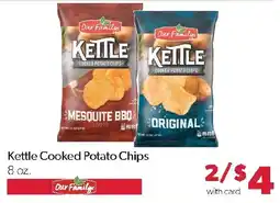 Family Fresh Market Our Family Kettle Cooked Potato Chips offer