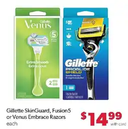 Family Fresh Market Gillette SkinGuard, Fusion5 or Venus Embrace Razors offer