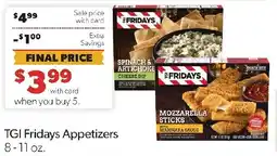 Family Fresh Market Tgi Fridays appetizers offer