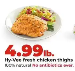 Hy-Vee Hy-Vee fresh chicken thighs offer