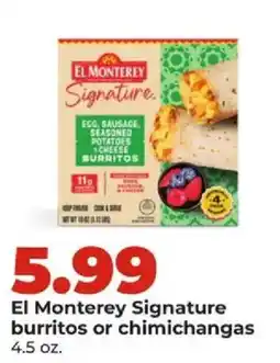 Hy-Vee El Monterey Signature burritos or chimichangas offer