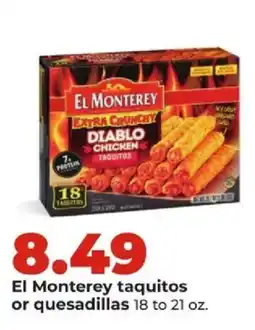 Hy-Vee El Monterey taquitos or quesadillas offer