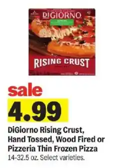 Meijer DiGiorno Rising Crust, Hand Tossed, Wood Fired or Pizzeria Thin Frozen Pizza offer