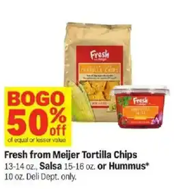Meijer Fresh from Meijer Tortilla Chips offer