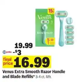 Meijer Venus Extra Smooth Razor Handle and Blade Refills offer