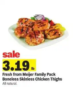 Meijer Meijer Family Pack Boneless Skinless Chicken Thighs offer