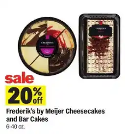 Meijer Frederik's by Meijer Cheesecakes and Bar Cakes offer