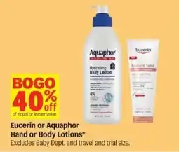 Meijer Eucerin or Aquaphor Hand or Body Lotions offer