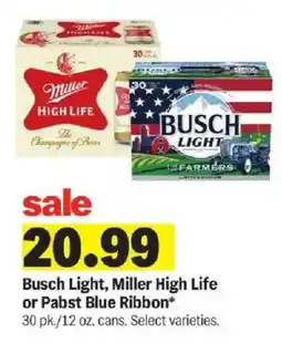 Meijer Busch Light, Miller High Life or Pabst Blue Ribbon offer