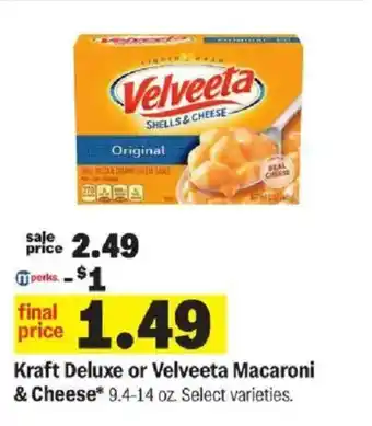 Kraft Deluxe or Velveeta Macaroni & Cheese